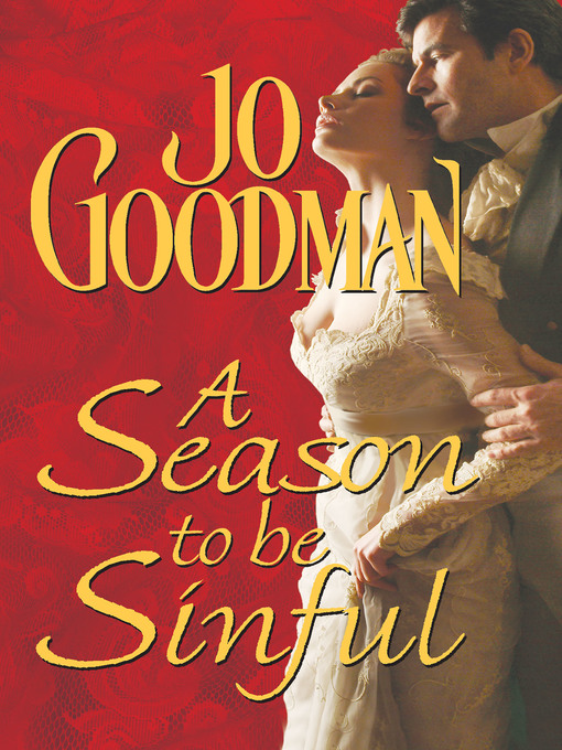 Title details for A Season to Be Sinful by Jo Goodman - Available